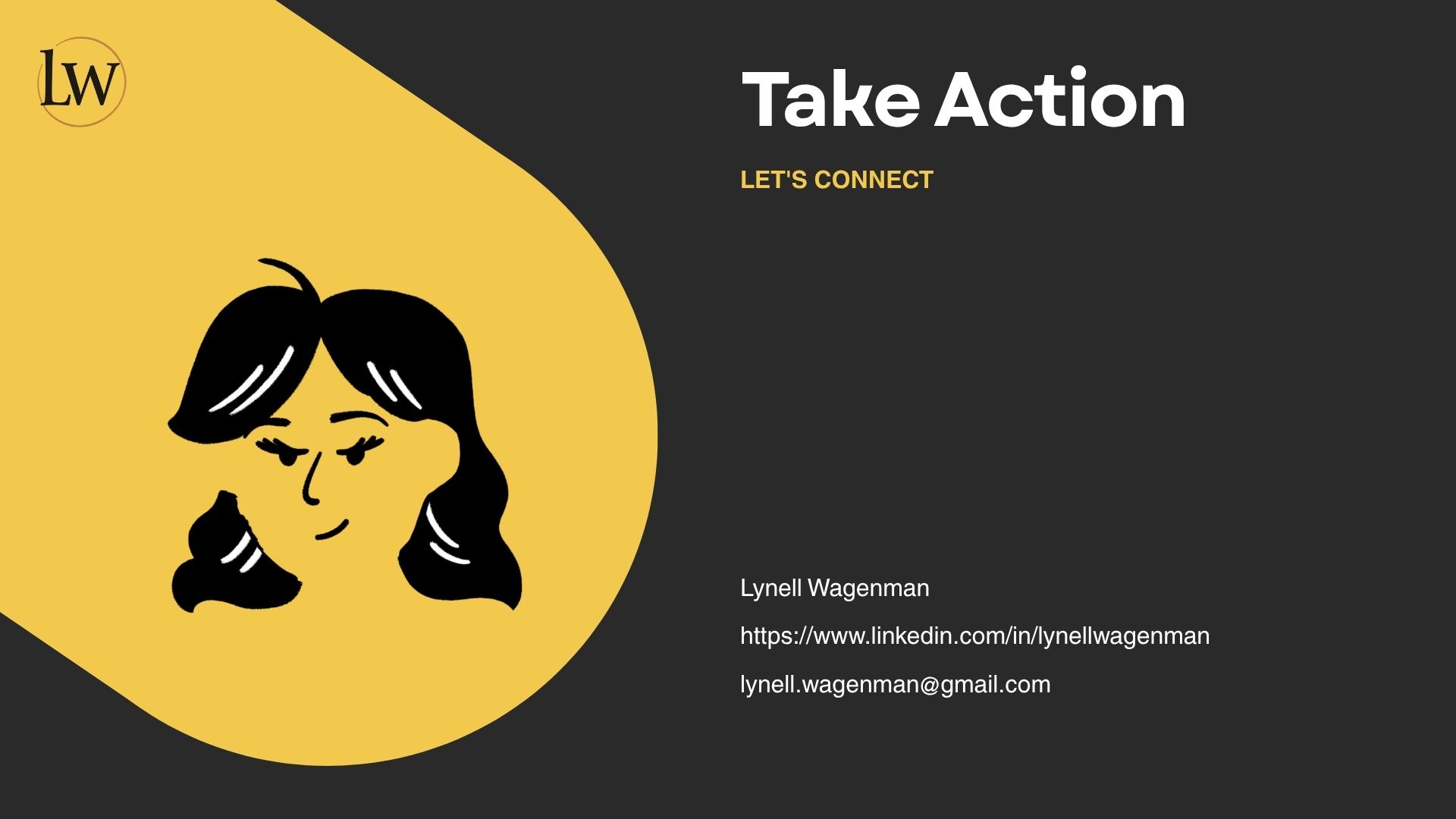 Take Action — connect with Lynell Wagenman